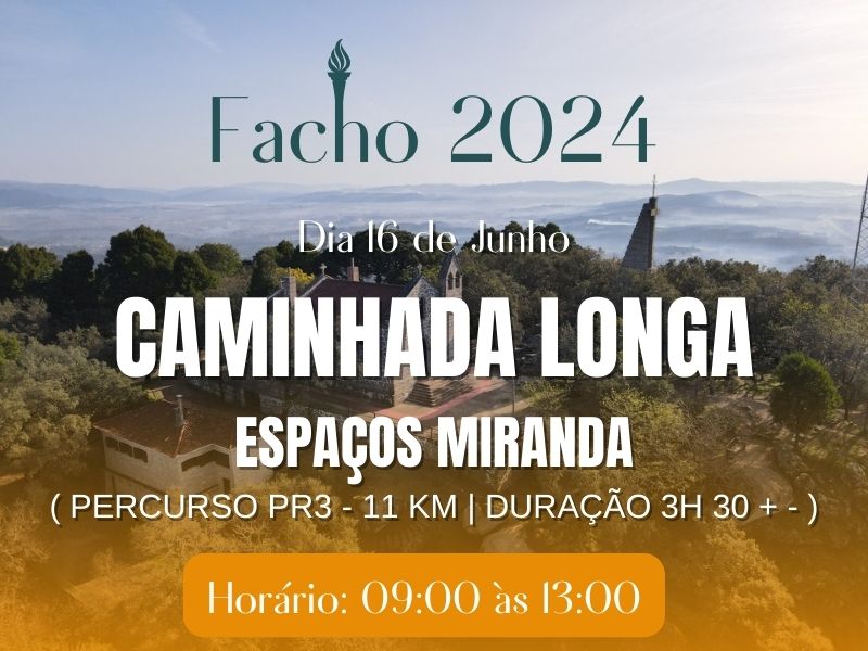 Dia 16 de Junho | Caminhada Longa | ( Percurso PR3 - 11 km | Duração 3h 30 + - ) | Horário: 09:00 às 13:00